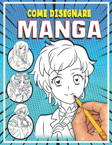 Come Disegnare Manga - 2 Libri In 1, Guida Per Volti, Corpi E Abiti, Con Illustrazioni Passo Passo - Foto 5