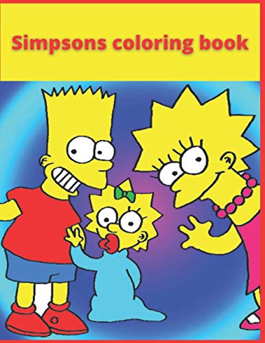 Simpsons: Coloring Book for Kids and Adults with Fun, Easy, and ...