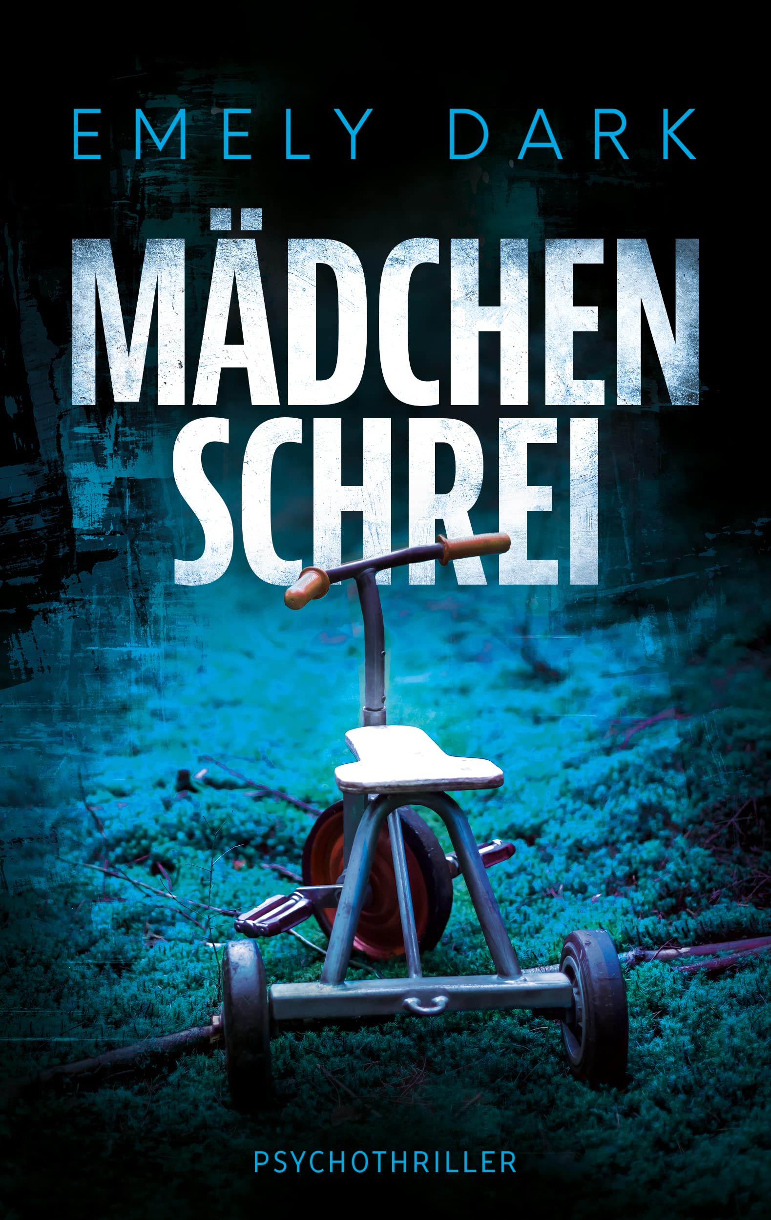 Mädchenschrei: Psychothriller