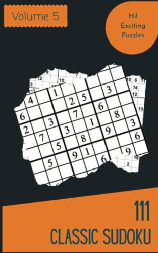 Hi 111 Exciting Classic Sudoku Puzzles Volume 5 A Thrilling Treasury 
