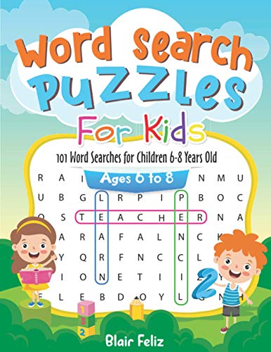 Word Search Puzzles for Kids Ages 6 to 8: 101 Word Searches for