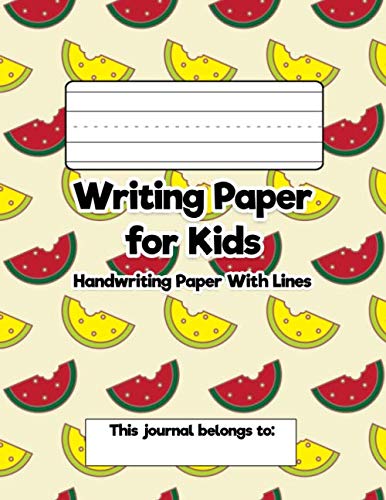 WRITING PAPER FOR KIDS: Writing Paper with lines for kids: Handwriting ...