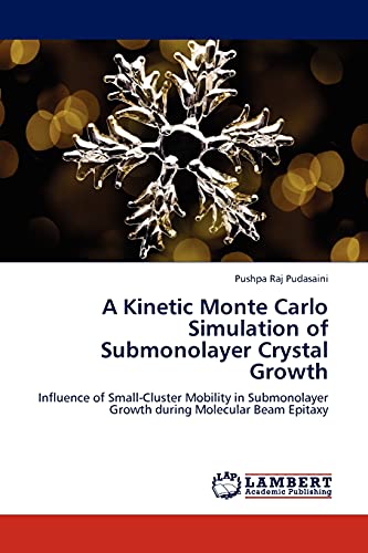 A Kinetic Monte Carlo Simulation of Submonolayer Crystal Growth ...