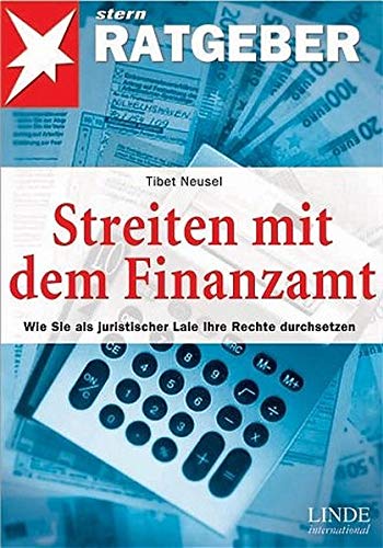 Streiten mit dem Finanzamt by Tibet Neusel | Goodreads