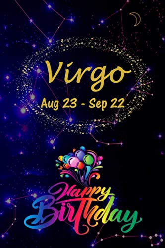 Virgo happy birthday: Zodiac Notebook - Horoscope Journal - A Great