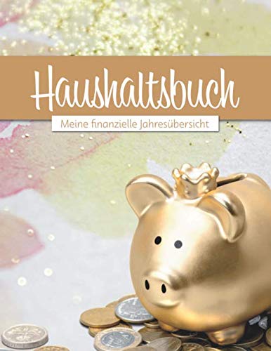 Haushaltsbuch Haushaltsbuch Meine finanzielle Jahresübersicht