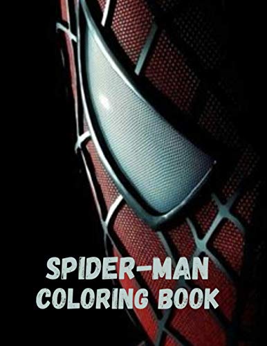 Spider-Man coloring Book: 50 High Quality Illustrations for Kids 3-7 ...