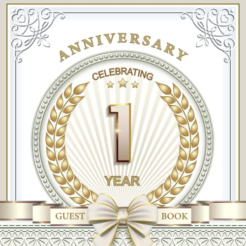 Celebrating 1 Years Anniversary Guest Book Wedding Anniversary Party