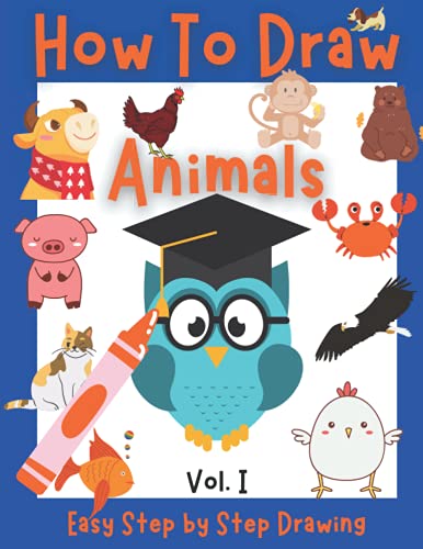How to Draw Animals for Kids: Cute Step-by-Step Drawings and Activity