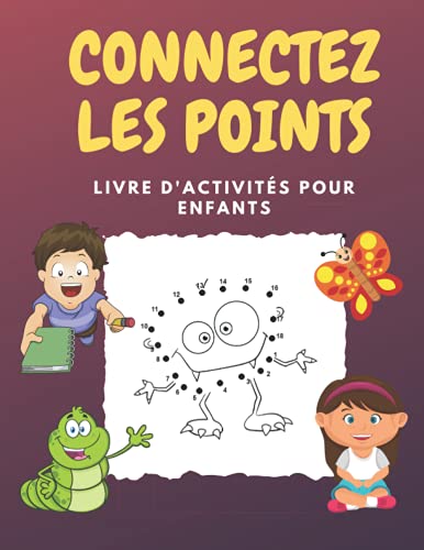 Connectez Les Points: Casse-tête à points amusants et stimulants pour ...