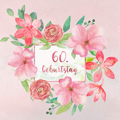 60. Geburtstag Gästebuch zum 60. Geburtstag als schöne Geschenkidee im
