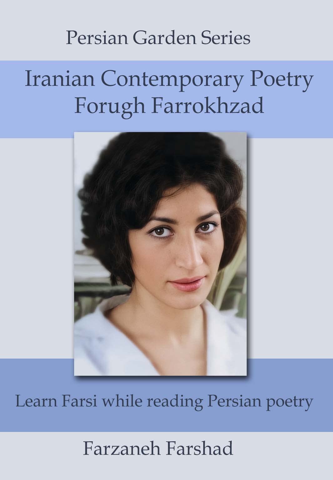 Iranian Contemporary Poetry Forugh Farrokhzad Learn Farsi while