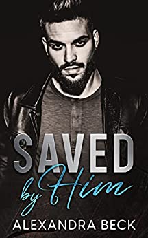 Saved by Him