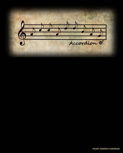 ACCORDION Music Notation Notebook Manuscript Paper Staff Score Sheet