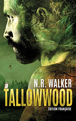 Tallowwood by N.R. Walker | Goodreads