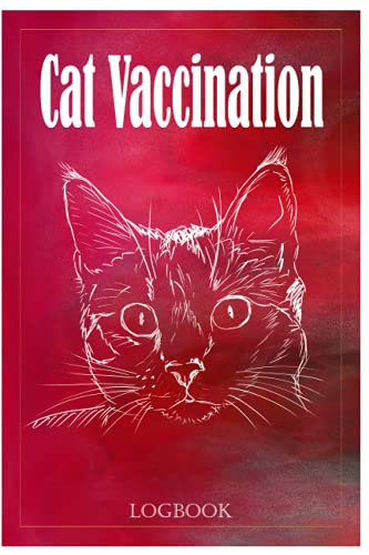 Cat Vaccination Logbook: Animal Vaccination Record by Anoir Edition ...