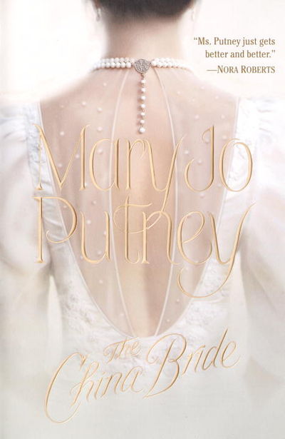 The China Bride (The Bride Trilogy) by Mary Jo Putney | Goodreads