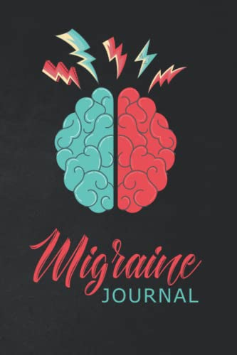 Migraine Journal: Migraine Tracking Journal to Record Daily Migraines ...