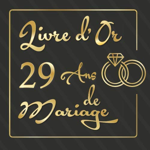 Livre d'or 29 ans de mariage Pour la fête d'anniversaire de mariage, noces d'or, gardez les