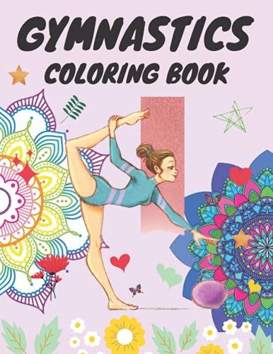 Gymnastics coloring book: A mandala Coloring and Activity Book for ...