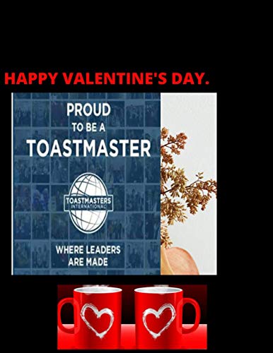 TOASTMASTERS PLANNER 2021- 2022: TOASTMASTERS VALENTINE'S DAY GIFTS