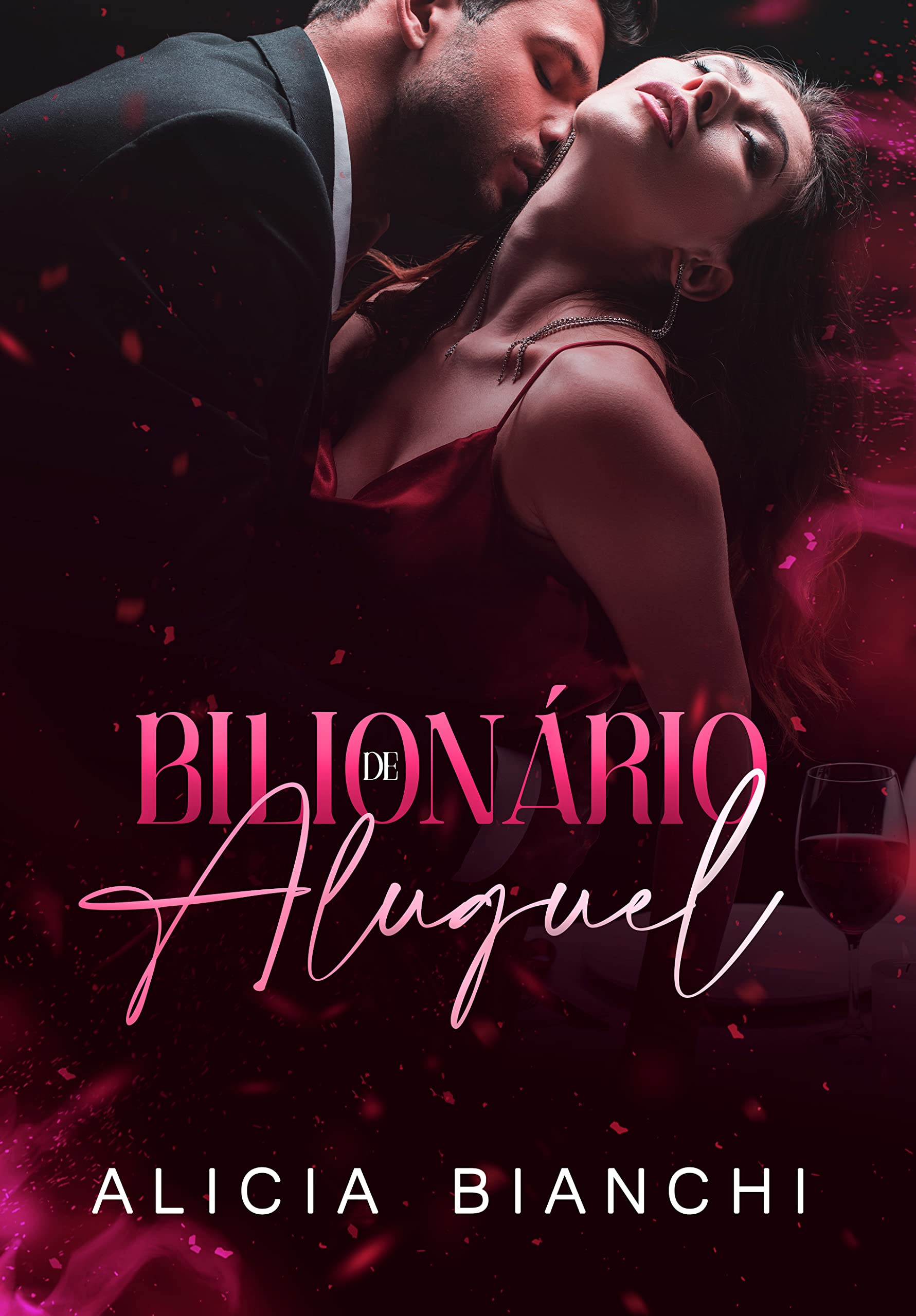 Bilionário de Aluguel : Trilogia Contrato de Amor - Irmãos West (Livro 03)
