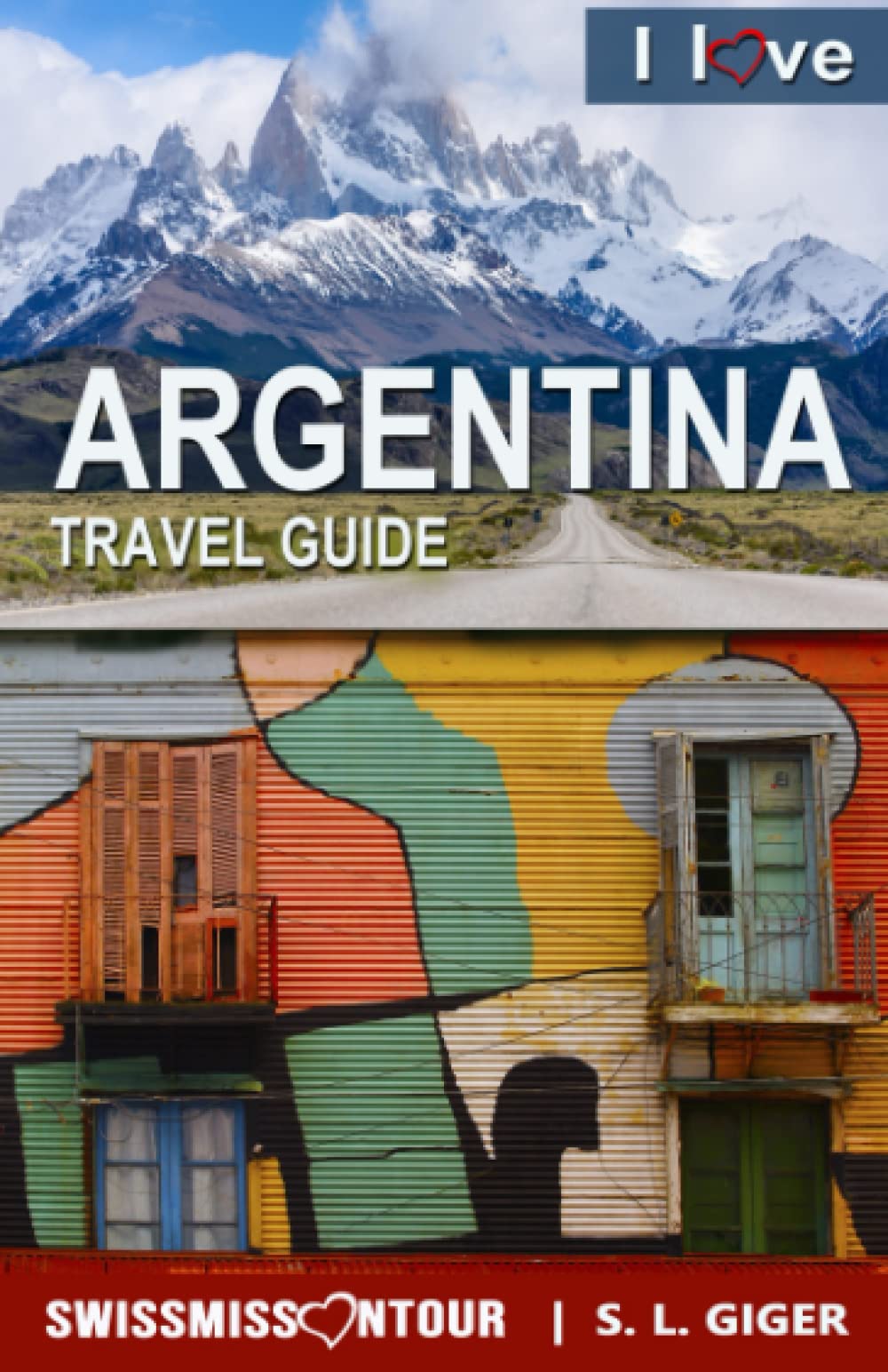 Argentina: A Tapestry of Wonders – Your Ultimate Travel Guide