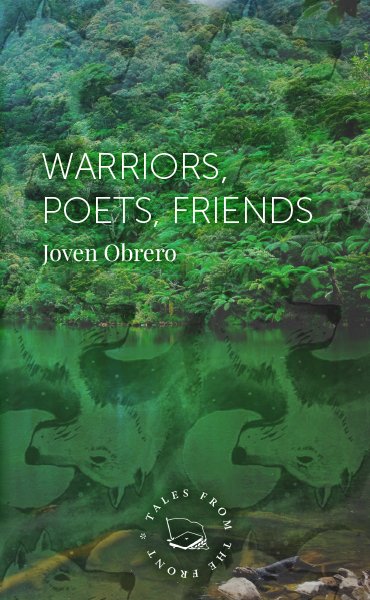 Warriors, Poets, Friends