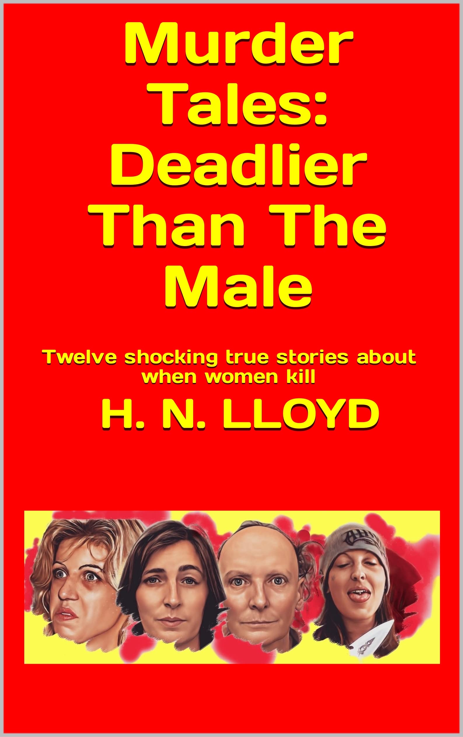 Murder Tales: Deadlier Than The Male