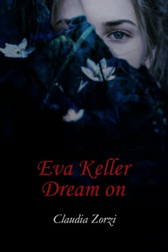 Eva Keller Dream on