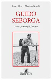 Guido Scritti, immagini, lettere by Massimo. Hess, Laura