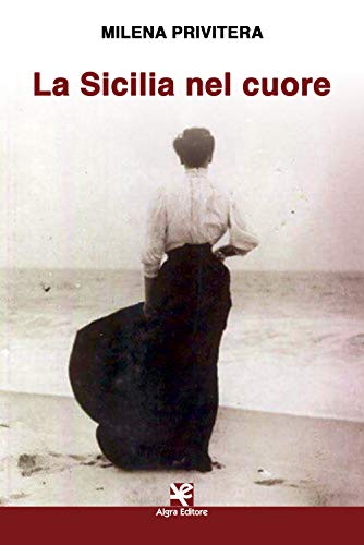 La Sicilia Nel Cuore By Unknown Author Goodreads