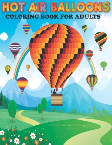 Hot air balloon coloring book for adults: Beautiful Hot Air Balloon ...