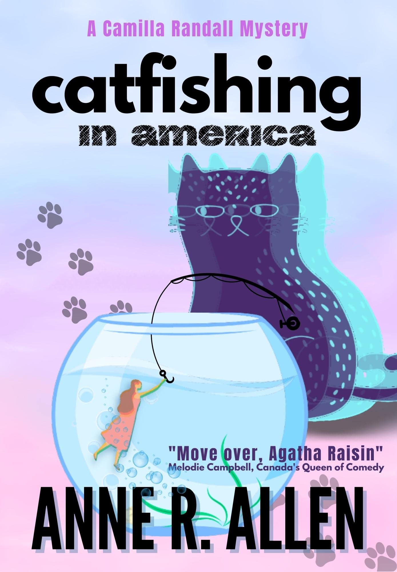 Catfishing in America by Anne R. Allen Goodreads
