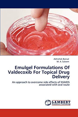 Emulgel Formulations Of Valdecoxib For Topical Drug Delivery: An ...