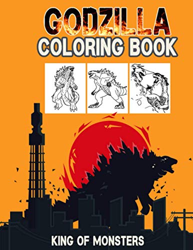Godzilla Coloring Book: King Of Monsters: Perfect Gifts For Kids, Girls ...