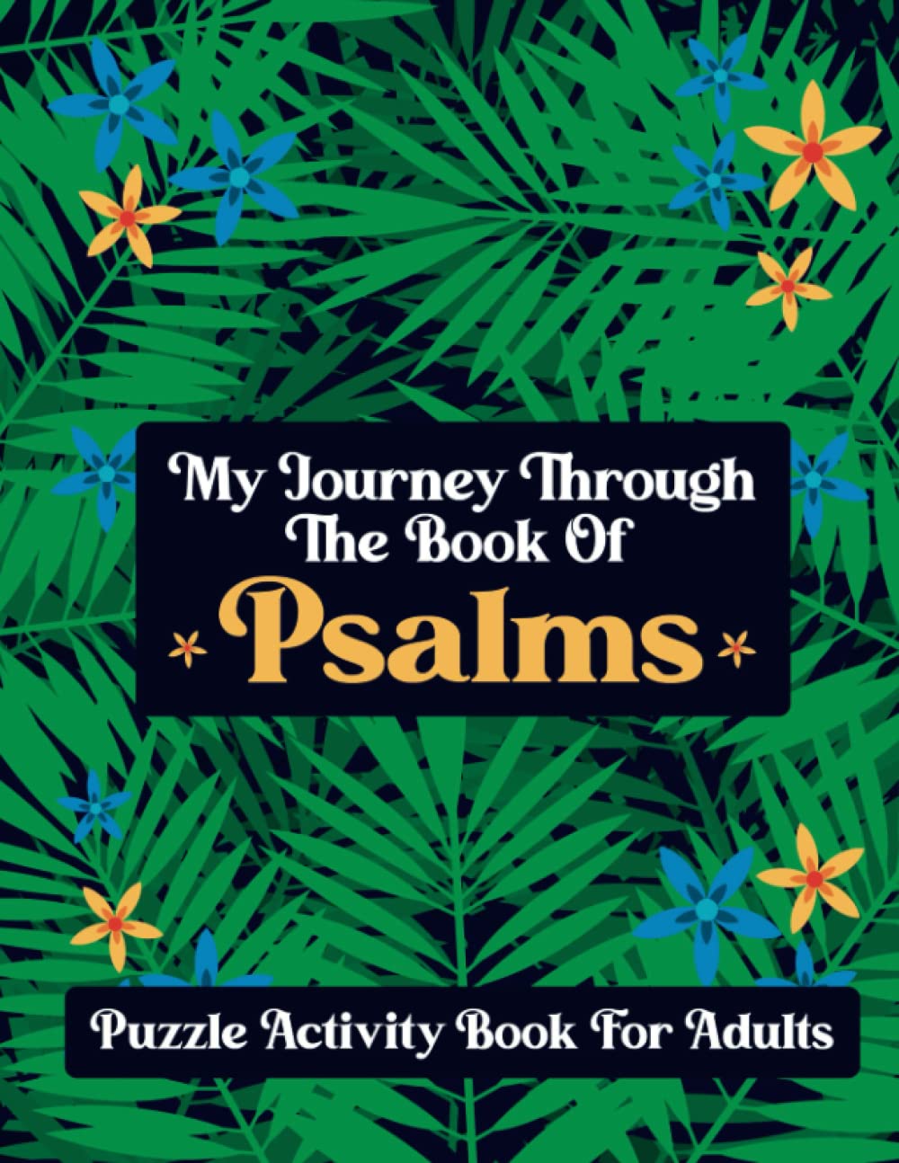 MY JOURNEY THROUGH THE BOOK OF PSALM Word Search Puzzle Activity Book ...