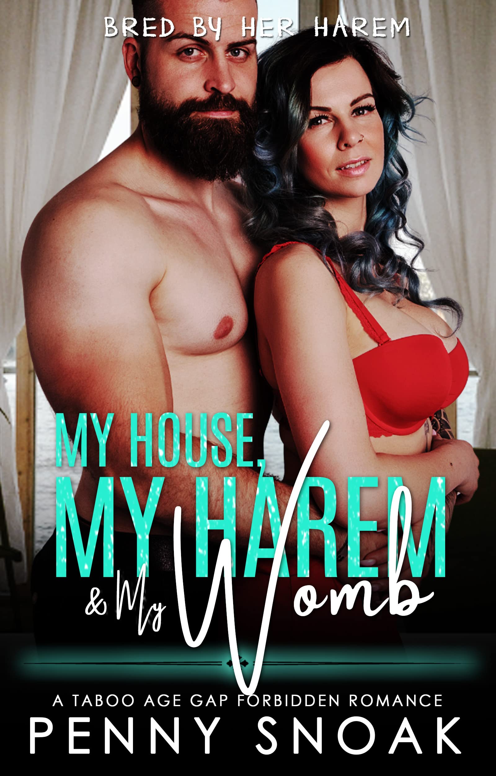 My House, My Harem & My Womb