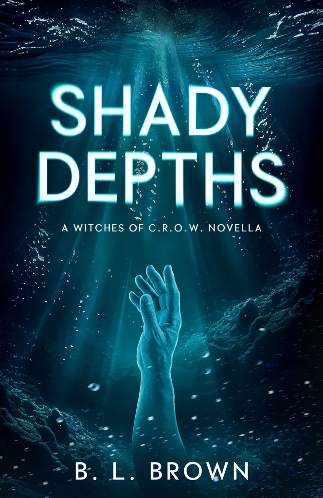 Shady Depths (Witches of C.R.O.W. #1)