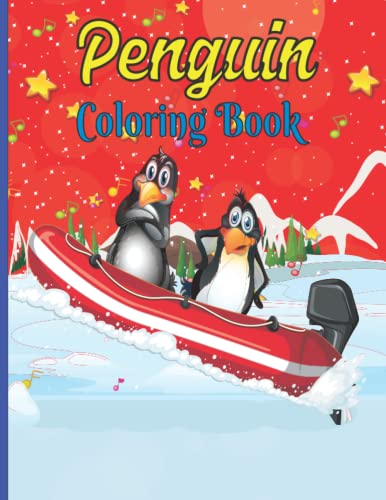 Penguin Coloring Book: A Coloring Book For Kids | Emperor Penguin ...