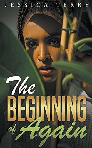Jessica Terry The Beginning of Again by Jessica Terry | Goodreads
