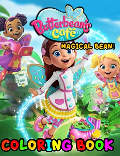 Magical Bean! - Butterbean's Café Coloring Book: Cool Gift For Those