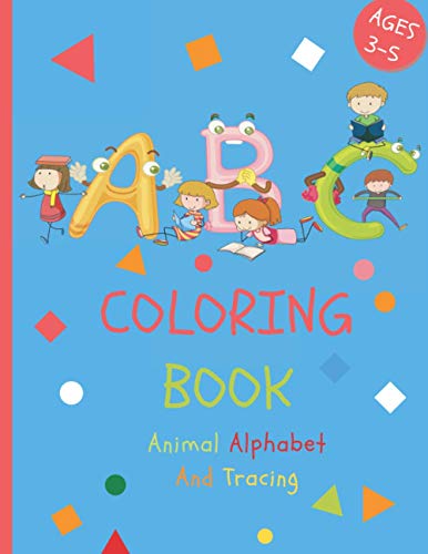 abc coloring book for kids ages 3-5: Alphabet Coloring book and Tracing ...