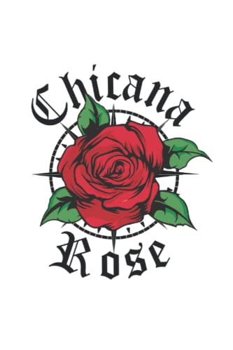 Chicana Rose Old School Red Roses Chicana: Blank Lined Notebook/Journal ...