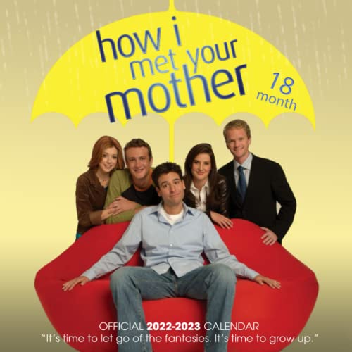 How I Met Your Mother 2022 Calendar OFFICIAL How I Met Your Mother
