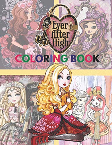 Ever After High Coloring Book: Coloring Book with 50+ High Quality ...