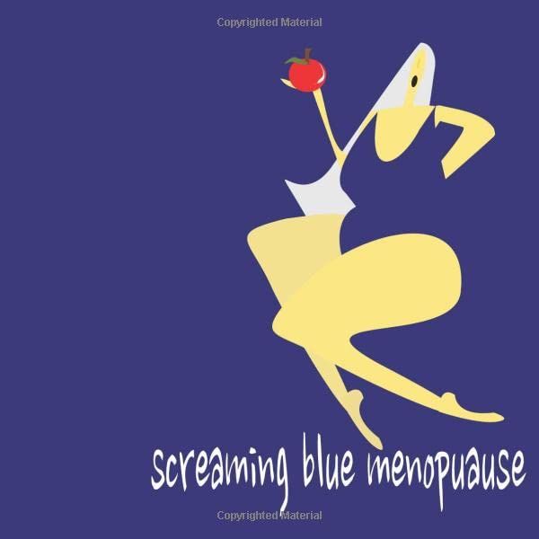 Screaming Blue Menopause A journal to record your menopausal rants
