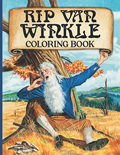 Rip Van Winkle Coloring Book: Rip Van Winkle Coloring Books For Adult ...
