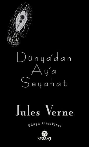 Dünya'dan Ay'a Seyahat book cover