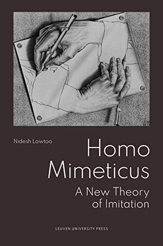 Homo Mimeticus: A New Theory of Imitation